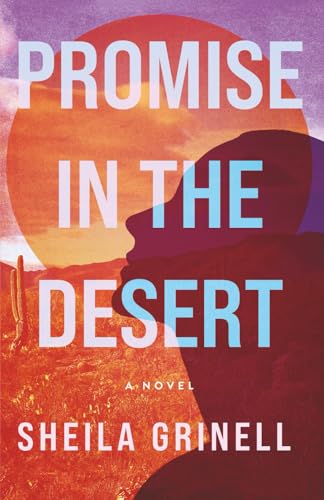 Promise in the Desert