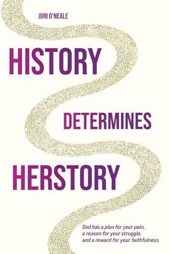History Determines Herstory - 2nd Edition