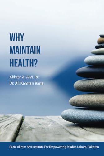 Why Maintain Health?