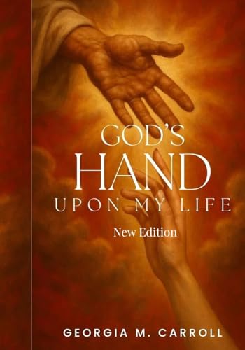 God's Hand Upon My Life