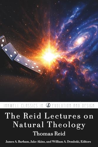 The Reid Lectures on Natural Theology