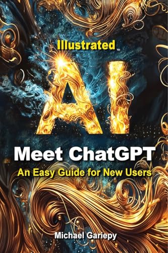 Meet ChatGPT, An Easy Guide for New Users