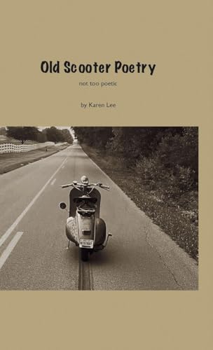 Old Scooter Poetry