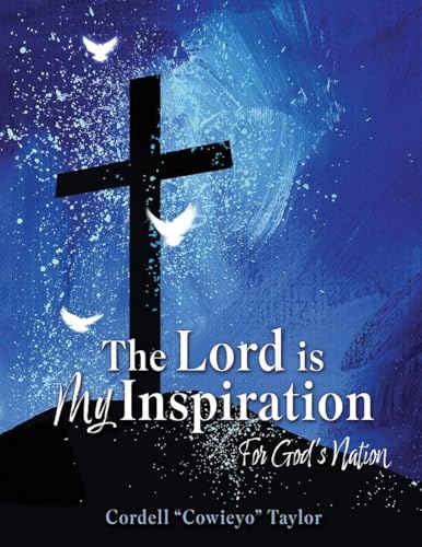 The Lord is My Inspiration