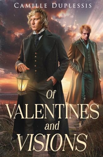 Of Valentines and Visions