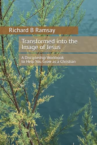 Transformed Into the Image of Jesus