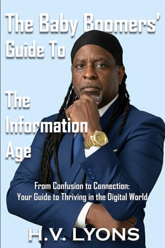 Baby Boomers Guide to the Information Age