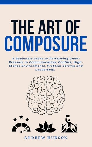 The Art of Composure
