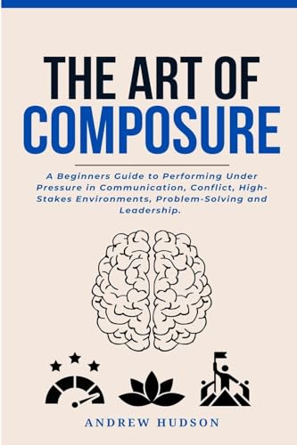 The Art of Composure