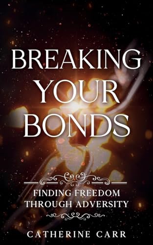Breaking Your Bonds