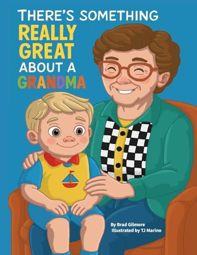 There's Something Really Great About a Grandma