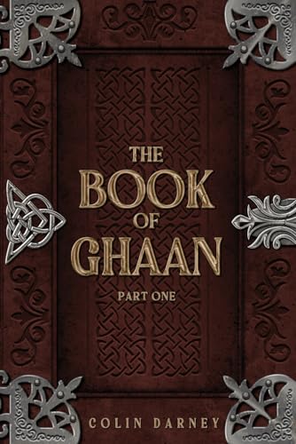 The Book of Ghaan, Part One