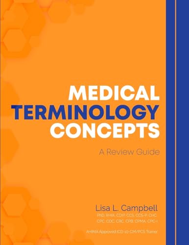 Medical Terminology Concepts - A Review Guide