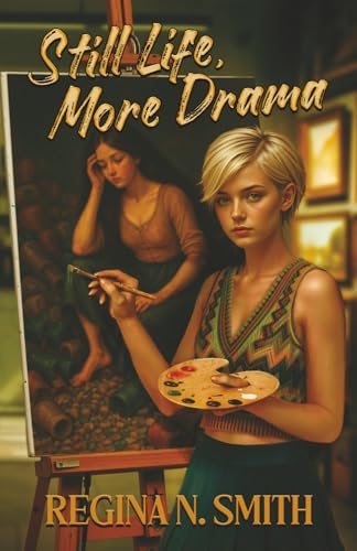 Still Life, More Drama