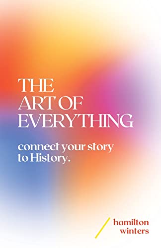 THE ART OF EVERYTHING