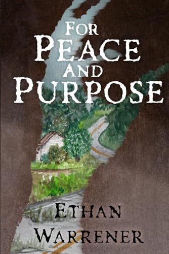 For Peace and Purpose