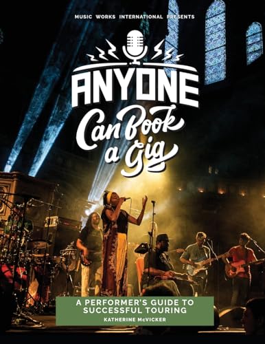Anyone Can Book a Gig