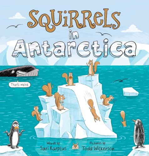 Squirrels in Antarctica