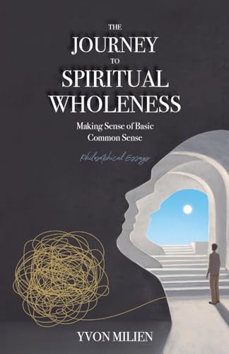 The Journey to Spiritual Wholeness