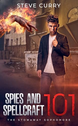 Spies and Spellcraft 101 The Stowaway Sophomore