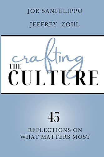 Crafting the Culture