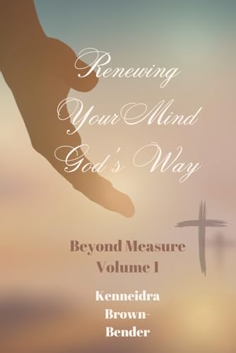Renewing Your Mind God's Way