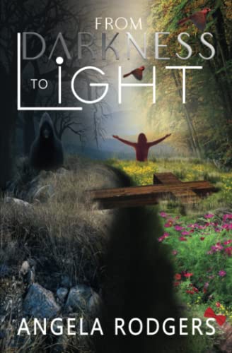 From Darkness to Light