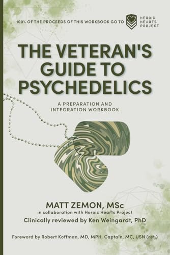 The Veteran's Guide to Psychedelics