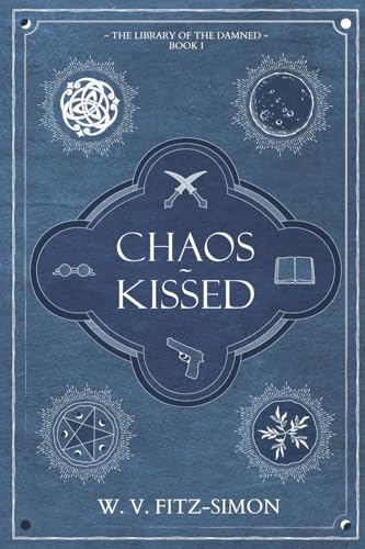 Chaos-Kissed