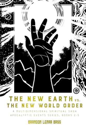 The New Earth vs. The New World Order