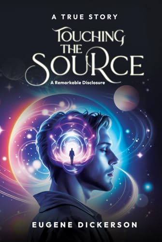 TOUCHING THE SOURCE