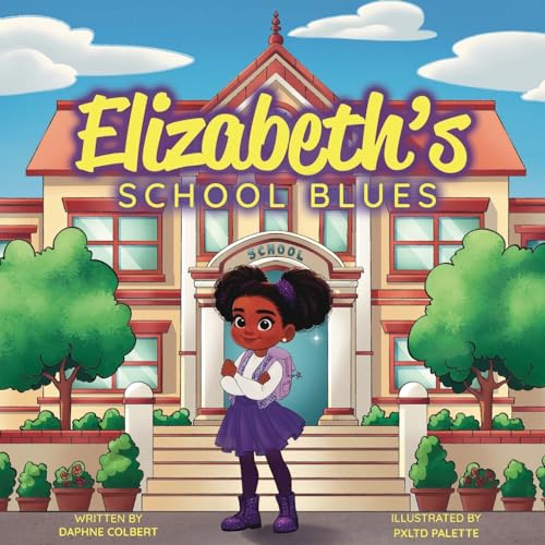 Elizabeth's School Blues
