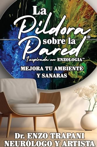 La Píldora sobre la Pared® Inspirada en Enzologia™