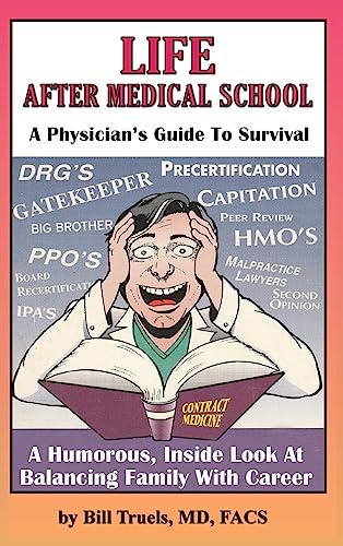 Life After Medical School - A Physician's Guide To Survival