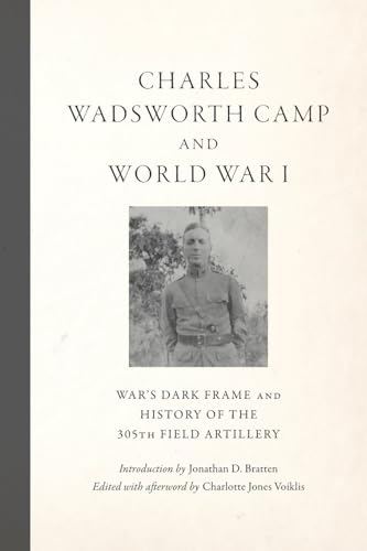 Charles Wadsworth Camp and World War I