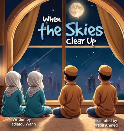 When the Skies Clear Up