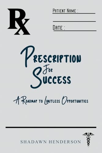 Prescription for Success