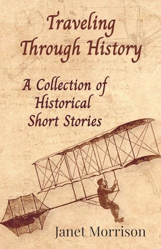 Traveling Through History