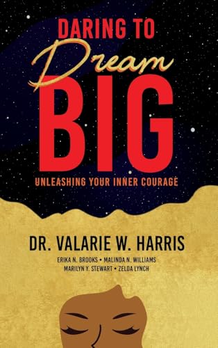 Daring to Dream Big