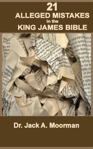 21 Alleged Mistakes in the King James Bible