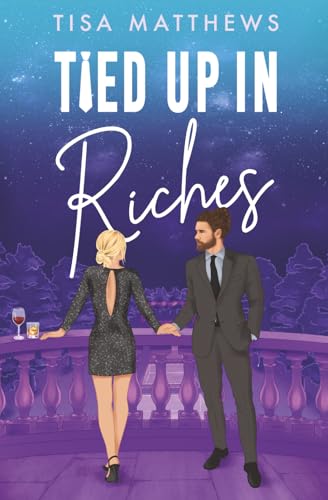 Tied Up in Riches