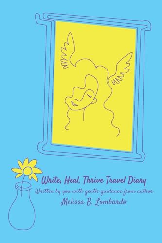 Write, Heal, Thrive Travel Diary