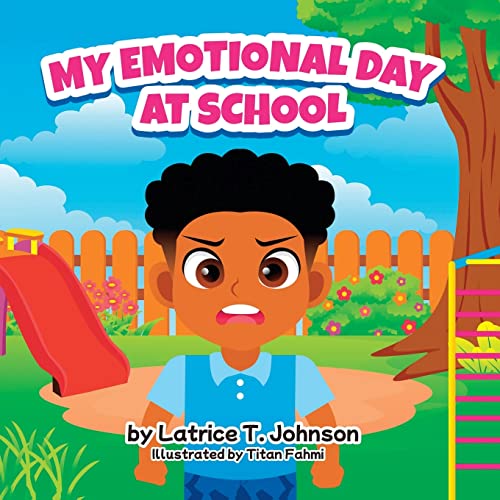 My Emotional Day at School