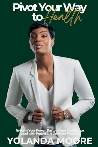 Pivot Your Way to Health