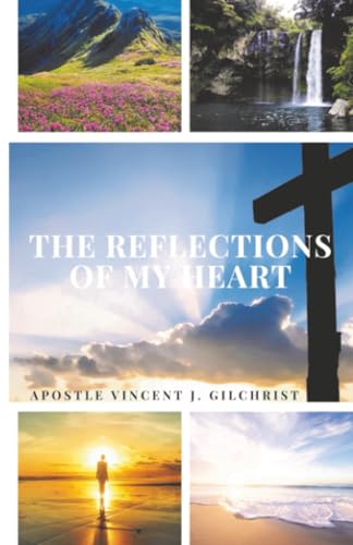 The Reflections of My Heart
