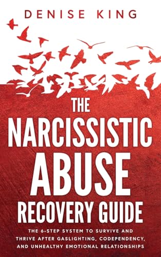 The Narcissistic Abuse Recovery Guide