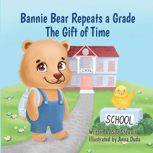 Bannie Bear Repeats a Grade