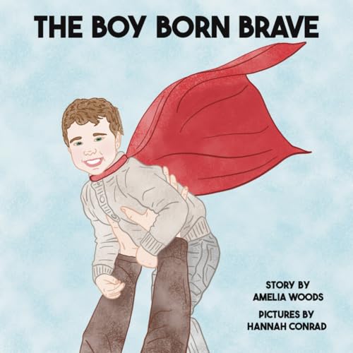 The Boy Born Brave