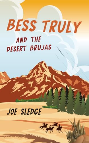 Bess Truly And The Desert Brujas