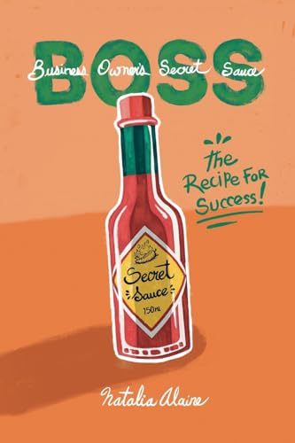 Business Owner's Secret Sauce | BOSS